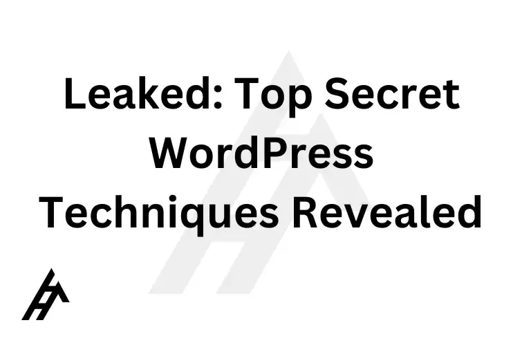 Leaked Top Secret WordPress Techniques Revealed