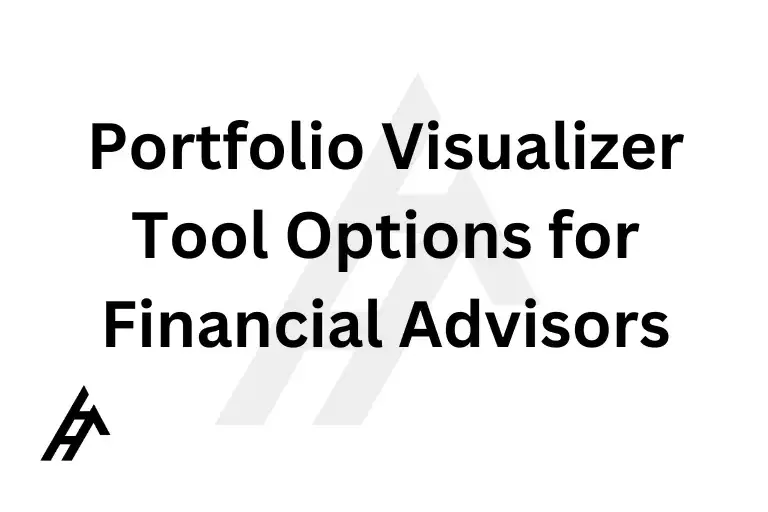 Portfolio Visualizer Tool Options for Financial Advisors