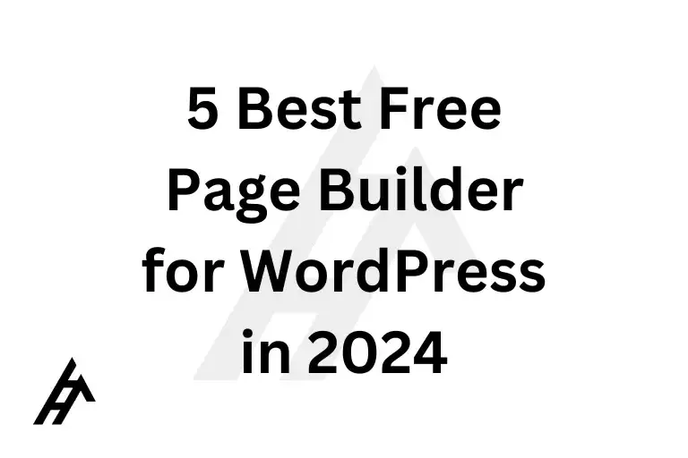 5 Best Free Page Builder for WordPress in 2024
