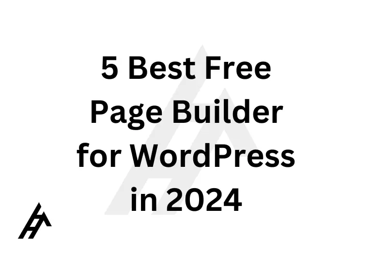 5 Best Free Page Builder for WordPress in 2024
