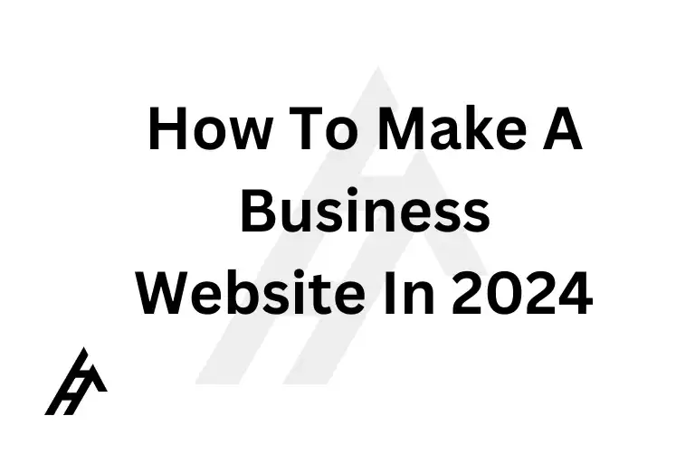How To Make A Business Website In 2024