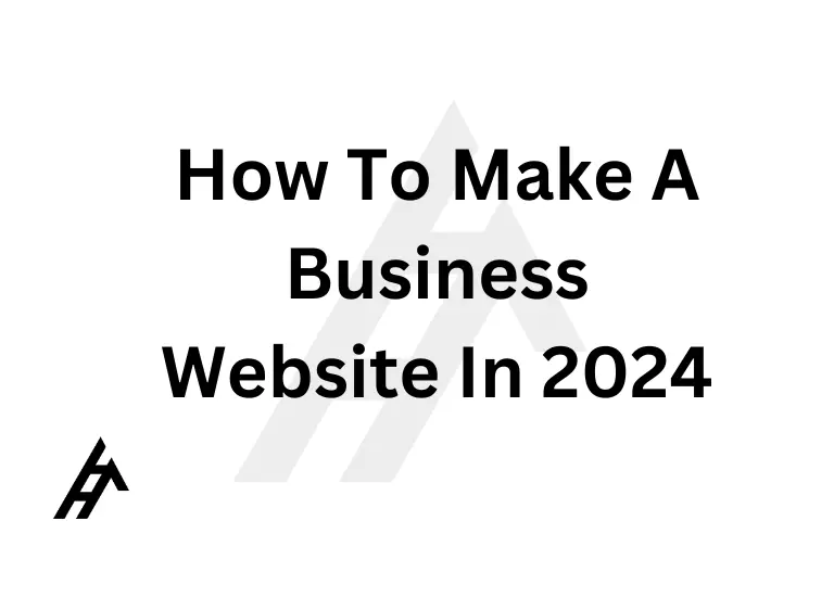 How To Make A Business Website In 2024