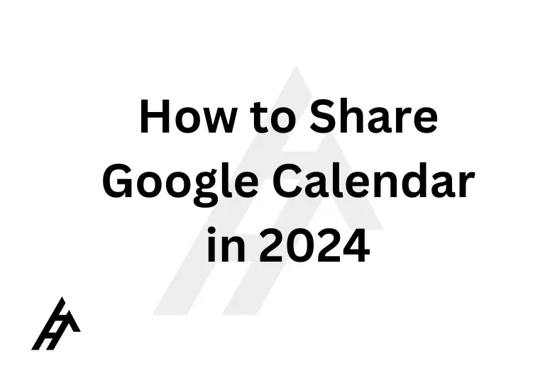 How to Share Google Calendar in 2024