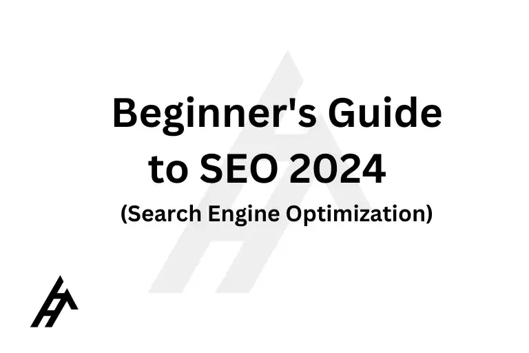 Beginner's Guide to SEO 2024 (Search Engine Optimization)