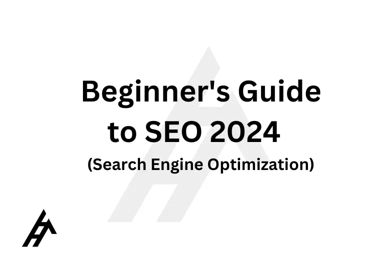 Beginner's Guide to SEO 2024 (Search Engine Optimization)