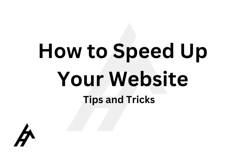 How to Speed Up Your Website: Tips and Tricks