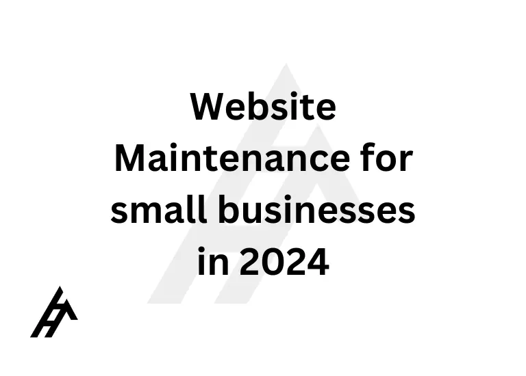 Website Maintenance for small businesses in 2024