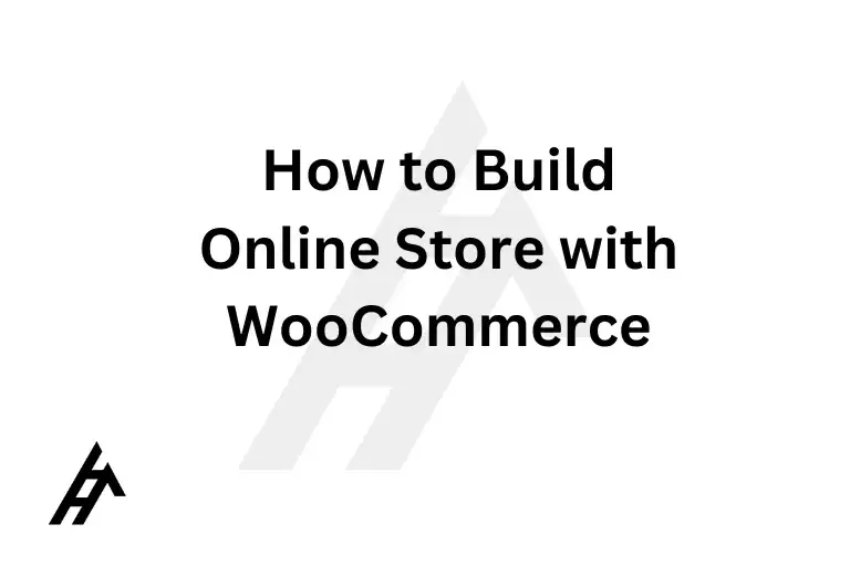 How to Build Online Store with WooCommerce