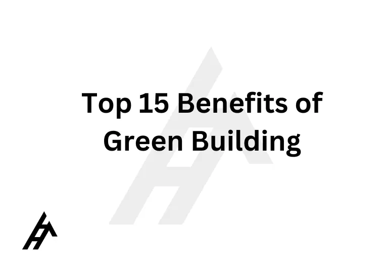 Top 15 Benefits of Green Building