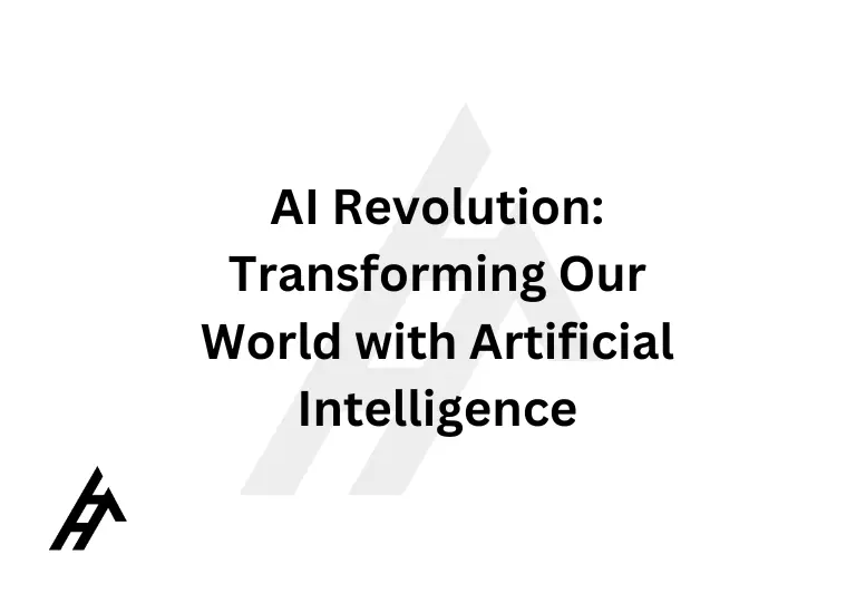 AI Revolution: Transforming Our World with Artificial Intelligence