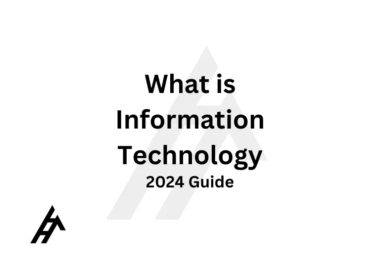 What is Information Technology (2024 Guide)